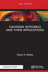 Book cover of Gaussian Integrals and their Applications by Unknown