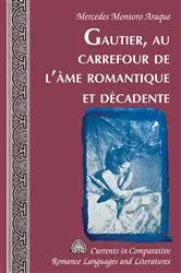 Book cover of Gautier, au carrefour de l’âme romantique et décadente by Unknown
