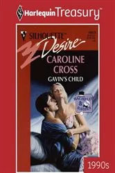 Book cover of GAVIN'S CHILD by Caroline Cross