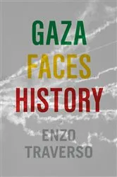 Book cover of Gaza Faces History by Enzo Traverso