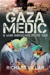 Book cover of Gaza Medic by Richard Villar