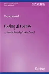 Book cover of Gazing at Games by Veronica Sundstedt