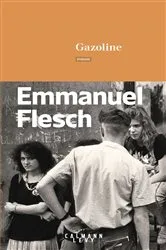 Book cover of Gazoline by Emmanuel Flesch