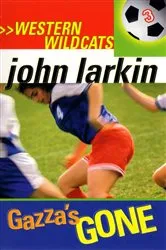 Book cover of Gazza's Gone by John Larkin