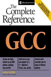 Book cover of GCC: The Complete Reference by Arthur Griffith