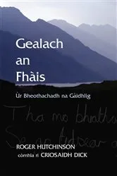 Book cover of Gealach an Fhais by Roger Hutchinson