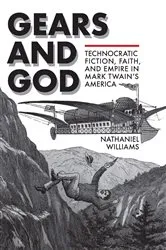 Book cover of Gears and God by Nathaniel Williams