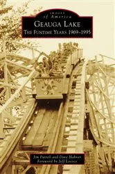 Book cover of Geauga Lake by Jim Futrell