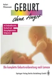 Book cover of Geburt ohne Angst by Norbert PfÃ¼tzenreuter