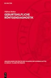 Book cover of Geburtshilfliche Röntgendiagnostik by Wilfried Mobius