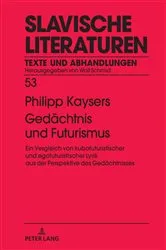 Book cover of Gedaechtnis und Futurismus by Wolf Schmid