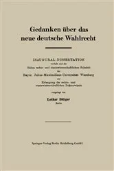 Book cover of Gedanken über das neue deutsche Wahlrecht by Lothar Böttger