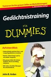 Book cover of Gedächtnistraining für Dummies (2nd ed.) by John B. Arden