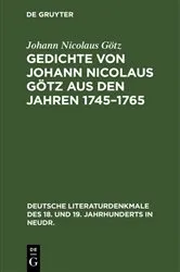 Book cover of Gedichte von Johann Nicolaus Götz aus den Jahren 1745–1765 by Johann Nicolaus Götz