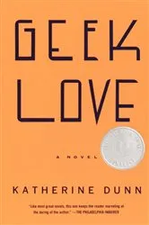 Book cover of Geek Love by Katherine Dunn