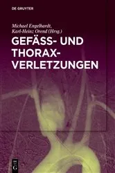 Book cover of Gefäß- und Thoraxverletzungen by Michael Engelhardt
