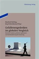 Book cover of Gefallenengedenken im globalen Vergleich by Manfred Hettling