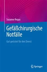 Book cover of Gefäßchirurgische Notfälle by Susanne Regus