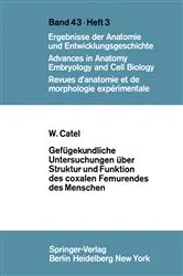 Book cover of Gefügekundliche Untersuchungen über Struktur und Funktion des coxalen Femurendes des Menschen by W. Catel