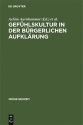 Book cover of Gefühlskultur in der bürgerlichen Aufklärung by Achim Aurnhammer