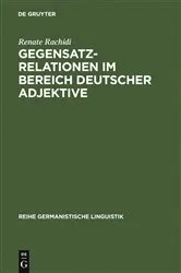 Book cover of Gegensatzrelationen im Bereich deutscher Adjektive by Unknown
