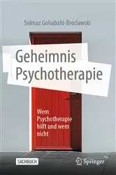 Book cover of Geheimnis Psychotherapie by Solmaz Golsabahi-Broclawski