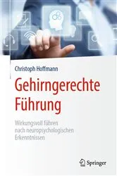 Book cover of Gehirngerechte Führung by Christoph Hoffmann