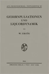 Book cover of Gehirnpulsationen und Liquordynamik by Wilhelm Grote