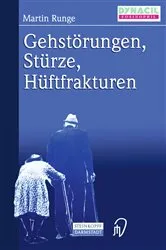 Book cover of Gehstörungen, Stürze, Hüftfrakturen by Martin Runge