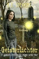 Book cover of Geisterlichter by E.J. Stevens