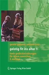 Book cover of Geistig fit ins Alter 1 (2nd ed.) by Gerald Gatterer