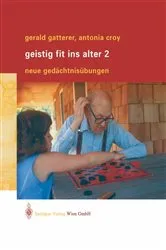 Book cover of Geistig fit ins Alter 2 by Gerald Gatterer