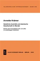 Book cover of Geistliche Autorität und islamische Gesellschaft im Wandel by Annette Krämer
