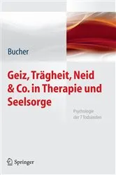 Book cover of Geiz, Trägheit, Neid & Co. in Therapie und Seelsorge by Anton Bucher