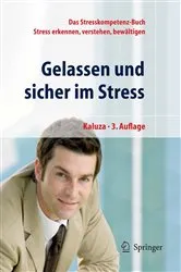 Book cover of Gelassen und sicher im Stress (3rd ed.) by Gert Kaluza