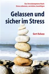 Book cover of Gelassen und sicher im Stress (5th ed.) by Gert Kaluza