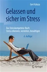 Book cover of Gelassen und sicher im Stress (6th ed.) by Gert Kaluza