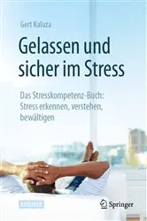 Book cover of Gelassen und sicher im Stress (8th ed.) by Gert Kaluza