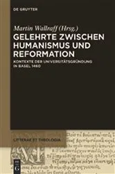 Book cover of Gelehrte zwischen Humanismus und Reformation by Martin Wallraff