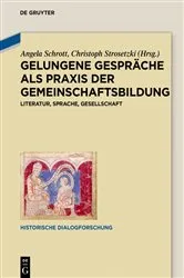 Book cover of Gelungene Gespräche als Praxis der Gemeinschaftsbildung by Angela Schrott