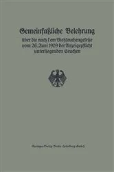 Book cover of Gemeinfaßliche Belehrung über die nach dem Viehseuchengesetze vom 26. Juni 1909 der Anzeigepflicht unterliegenden Seuchen by Reichsveterinäramt