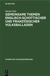 Book cover of Gemeinsame Themen englisch-schottischer und französischer Volksballaden by Martha Pohl