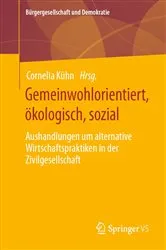 Book cover of Gemeinwohlorientiert, ökologisch, sozial by Cornelia Kühn