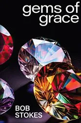 Book cover of Gems of Grace by Bob Stokes