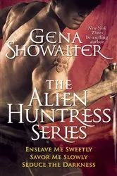 Book cover of Gena Showalter - The Alien Huntress Series by Gena Showalter