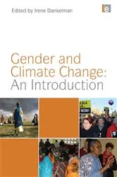 Book cover of Gender and Climate Change: An Introduction by Irene Dankelman