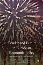 Book cover of Gender and Family in European Economic Policy by Diana Auth