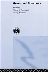 Book cover of Gender and Groupwork by Marcia Cohen