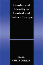 Book cover of Gender and Identity in Central and Eastern Europe by Chri Corrin