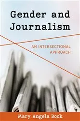 Book cover of Gender and Journalism by Mary Angela Bock